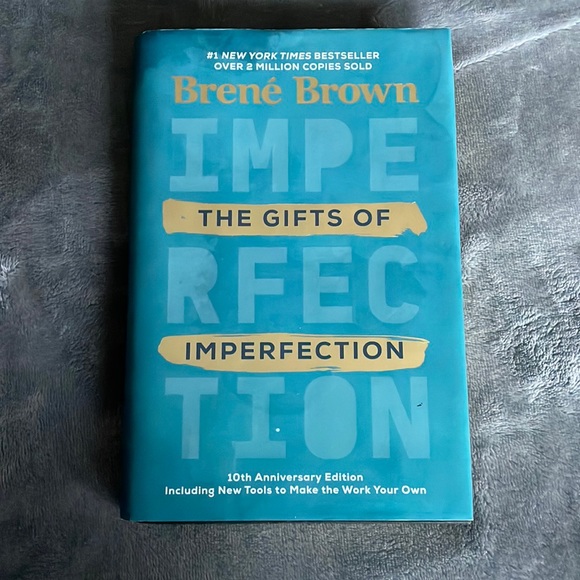The gifts of imperfection. Brene Brown - Picture 1 of 4